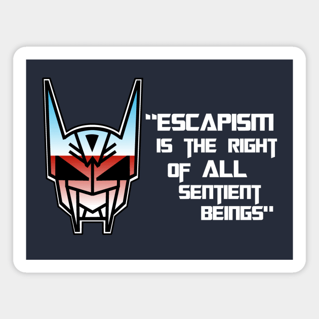 80s Retro Chomp - "Escapism is the right of all sentient beings" quote Magnet by The Splintering